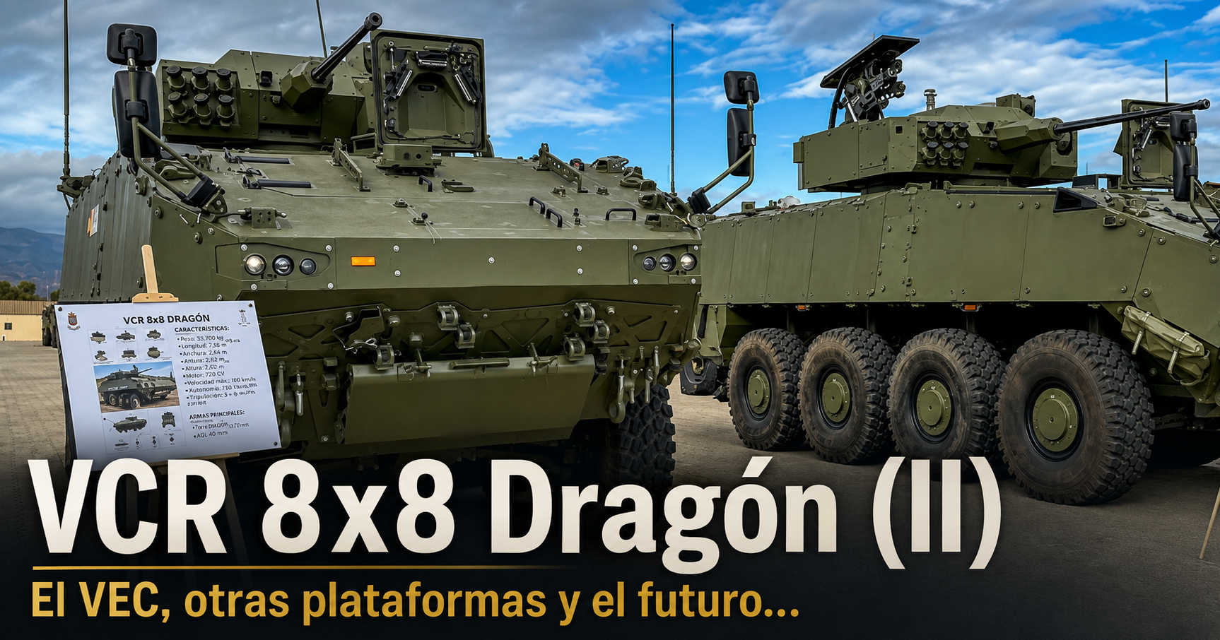 Imagen de portada: El futuro del VEC enfrenta la elección entre un 6×6 específico y una variante del Dragón