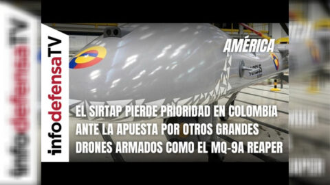 Imagen de portada: Infodefensa sitúa al Sirtap por detrás de los UAV MALE armados en las prioridades de Colombia