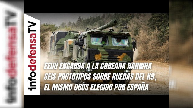 Imagen de portada: Hanwha prepara seis prototipos sobre ruedas del K9 para el Ejército de Estados Unidos